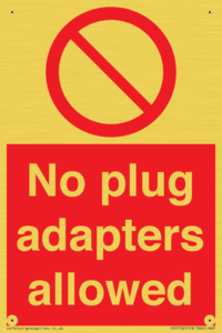 No plug adapters allowed Prohibition Sign